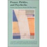 Proust, Pickles & Paychecks by Unknown