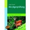 Prüfungsfragen für Jäger by Jürgen Schulte