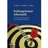 Prüfungstrainer Informatik by Thorsten Moritz