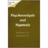 Psychoanalysis and Hypnosis by Michael Nash