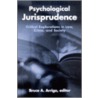 Psychological Jurisprudence by Unknown
