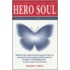 Psychology of the Hero Soul