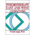 Psychotherapy East and West