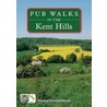 Pub Walks In The Kent Hills door Michael Easterbrook