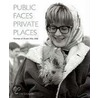 Public Faces Private Places door Sandra Lousada