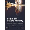 Public and Private Morality by Tom Houston