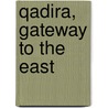 Qadira, Gateway to the East door James Jacobs