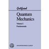 Quantum Mechanics, Volume I door Tung-Mow Yan