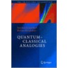 Quantum-Classical Analogies by Mircea Dragoman