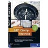 Query-reporting Mit Sap Erp by Stephan Kaleske
