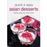 Quick & Easy Asian Desserts by Tuttle Publishing