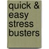 Quick & Easy Stress Busters