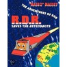 R.D.R. Saves the Astronauts by Maseo Massey