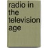 Radio in the Television Age