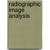 Radiographic Image Analysis door Kathy McQuillen Martensen