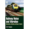 Railway Noise And Vibration door David Thompson