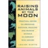 Raising Animals By The Moon
