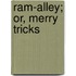 Ram-Alley; Or, Merry Tricks