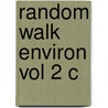 Random Walk Environ Vol 2 C door B.D. Hughes