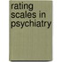 Rating Scales In Psychiatry