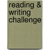 Reading & Writing Challenge