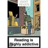 Reading Is Highly Addictive