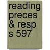 Reading Preces & Resp S 597 by Unknown