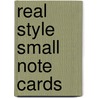 Real Style Small Note Cards door Sam Saboura