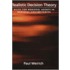 Realistic Decision Theory C