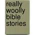 Really Woolly Bible Stories