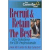 Recruit And Retain The Best door Ray Schreyer