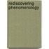 Rediscovering Phenomenology