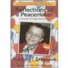 Reflections of a Peacemaker door Mattie J.T. Stepanek
