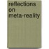 Reflections on Meta-Reality
