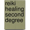 Reiki Healing Second Degree door Robert Bourne