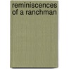 Reminiscences of a Ranchman door Edgar B. Bronson