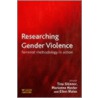 Researching Gender Violence door Marianne Hester