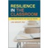 Resilience in the Classroom