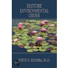 Restore Environmental Order door Steve