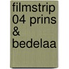 Filmstrip 04 Prins & Bedelaa door Onbekend