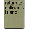Return to Sullivan's Island door Dorothea Benton Frank