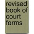 Revised Book Of Court Forms