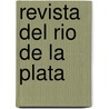 Revista del Rio de La Plata door Onbekend