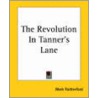 Revolution In Tanner's Lane by Reuben Shapcott