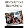 Revolution in the Bleachers door Regan McMahon