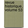 Revue Historique, Volume 53 door Pierre Renouvin