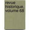 Revue Historique, Volume 68 door Odile Krakovitch