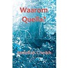 Waarom Quella? by A. Cheikh