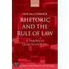 Rhetoric Rule Of Law Lspr P door Neil MacCormick