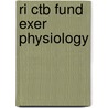 Ri Ctb Fund Exer Physiology door Robergs
